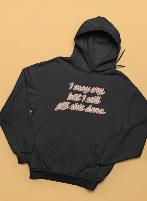 I May Cry Hoodie