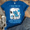 I Wear Blue For Autism Awareness,Accept Understand Love,Snoopy Autism Trending Tshirt