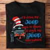 I will drive my Jeep here or there,Autism Awareness Month,Puzzle Ribbon Trending Unisex tshirt