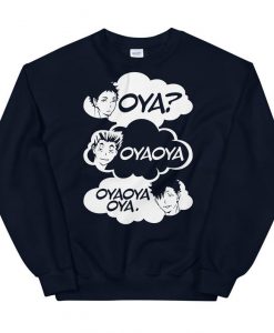 Kuroo Bokuto Akaashi Oya- Oya Oya Oya Unisex Sweatshirt