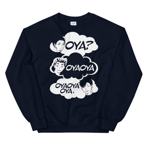 Kuroo Bokuto Akaashi Oya- Oya Oya Oya Unisex Sweatshirt