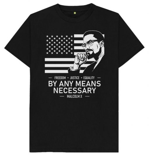 Malcolm X Black History Freedom Justice Equality Black Movement T Shirt