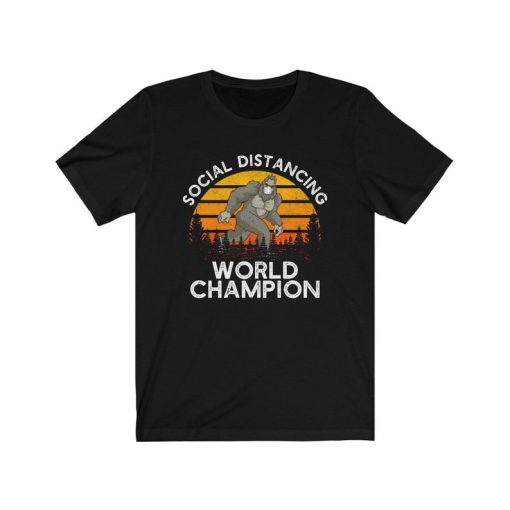 Social Distancing World Champion Sasquatch T-shirt, Funny Bigfoot Shirt, Bigfoot Wearing Face Mask, Sasquatch Gift for Him, Unisex Tee