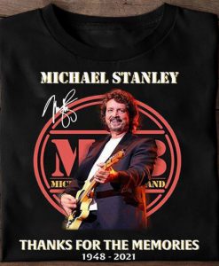 Thanks For The Memories RIP Michael Stanley MSB 1948 2021 Cleveland 80's Legend Rock Star Band Fan Lover Unisex T-Shirt