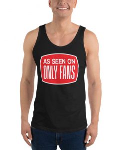 As Seen On Only Fans Unisex Tank Top