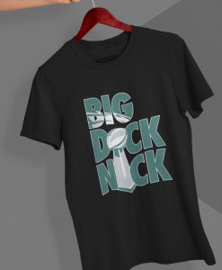 BIG DICK NICK Gift Birthday Christmars T Shirt