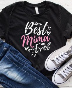 Best Mima Ever T-Shirt