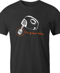 Funny Egg Beater T-Shirt For Foodies With A Sense Of Humor