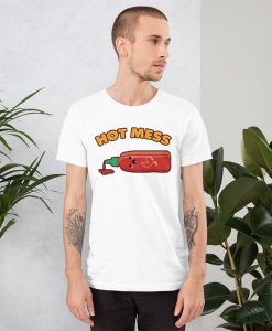 Hot Mess Short-Sleeve Unisex T-Shirt