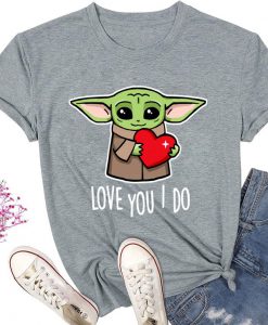 Love You I Do Baby Yoda Valentine 2021 T shirt