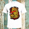 Make More Mistakes Graffiti T-Shirt Sketch Hand Drawing Art Best Birthday Gift Mens Womens Unisex