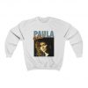 Paula Abdul Sweatshirt