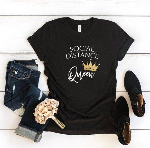 Social Distance Queen TShirt