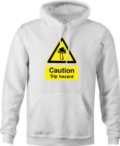 Trip Hazard hoodie