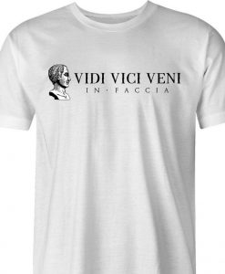 Vidi Vici Veni tshirt