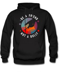 Anti Bullying Hoodie