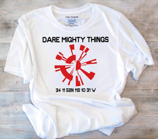 Dare Mighty Things Code TShirt