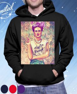 Funny Frida Kahlo Version Shirt, DJ Shirt, Funny Tee Shirt, Unisex Hoodie