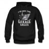 Funny Garage Sales Hoodie