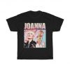 Joanna Lumley Homage T-Shirt Funny Gift UK Film TV Icon Retro 80's 90's Vintage