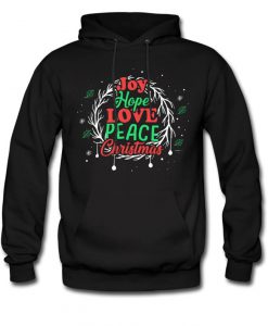 Joy Hope Love Peace Christmas Hoodie