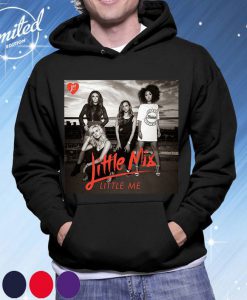 LITTLE MIX Little Me Shirt, Girl Band Shirt, Music Album Shirt, Unisex Hoodie