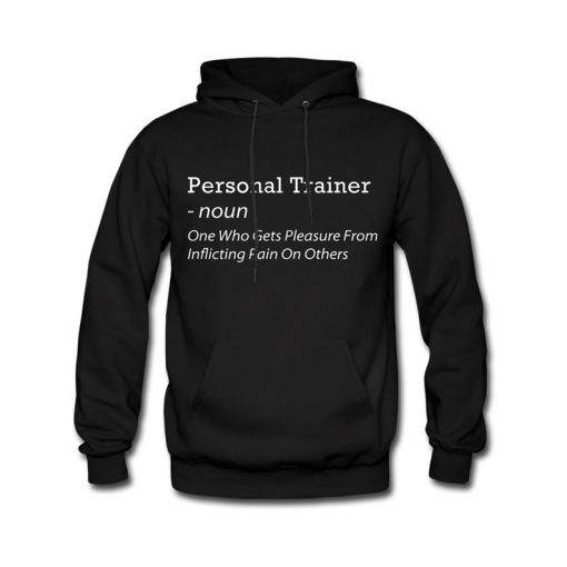 Personal Trainer Hoodie