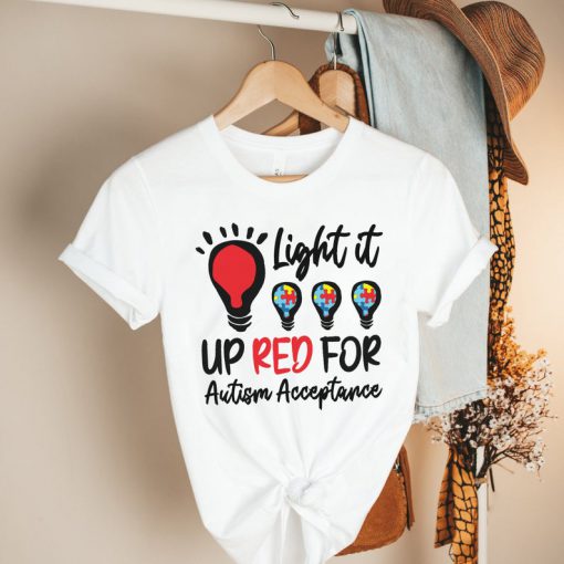 Red Autism Acceptance, Light It Up Red For Autism - In April We Wear Red Autism Acceptance Unisex T-Shirt