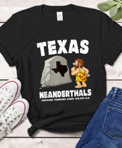 Texas Neanderthal Funny Tshirt