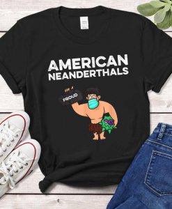 Texas Neanderthal Thinking Shirt, American Neanderthal T-Shirt