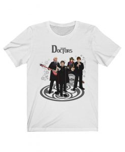 The Doctor Band Classic Band USA Gift For Fans - Musician Fans - The Doctor Band T-Shirt - Classic rock band - T-Shirt For Men and Women