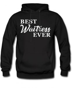 Waitress Hoodie