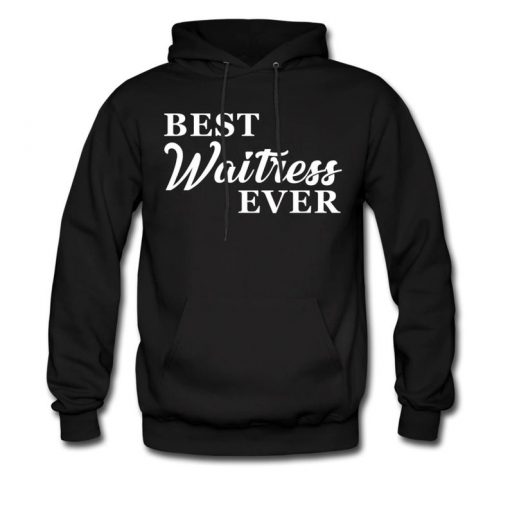 Waitress Hoodie