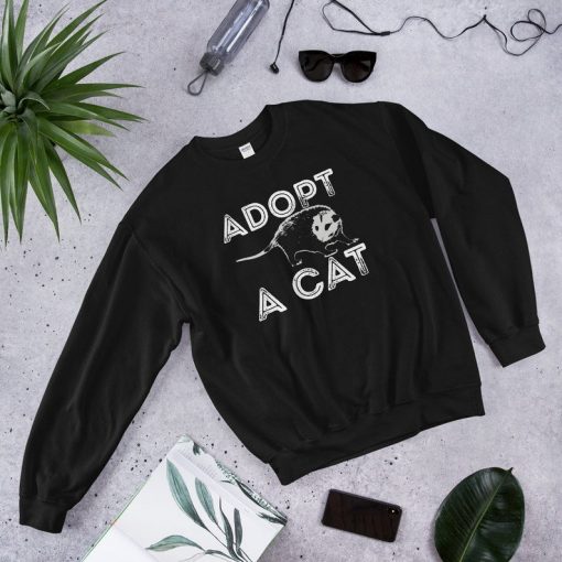 Adopt a Cat Funny Opossum Sweatshirt