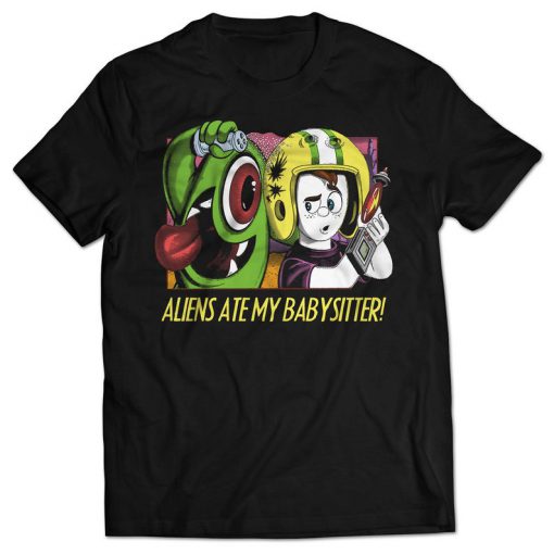 Aliens Ate My Babysitter T-shirt