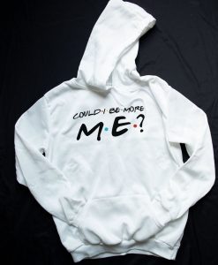 Could I Be More Me Pullover Hoodie