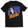 Deja Vu T-shirt