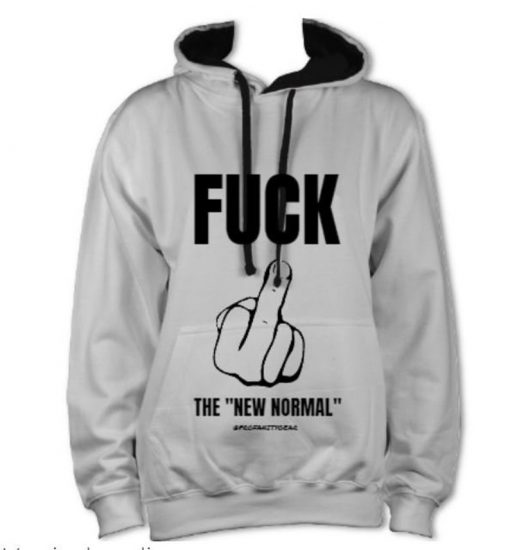 FUCK NEW NORMAL Hoodie