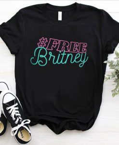 Free Britney Bitch Tshirt