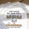 God Gifted Me Two Titles Mom Grandma Leopard Wink Woman T-Shirt