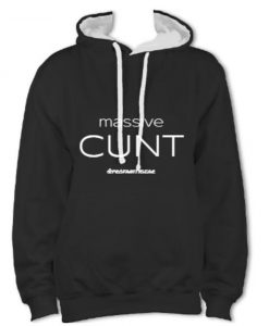 MASSIVE CUNT Hoodie