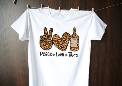 Peace Love Tito's T-Shirt