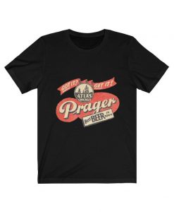 Prager Beer Classis, Atlas Chicago T Shirt