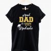 Proud Dad Of A 2021 Graduate T Shirt