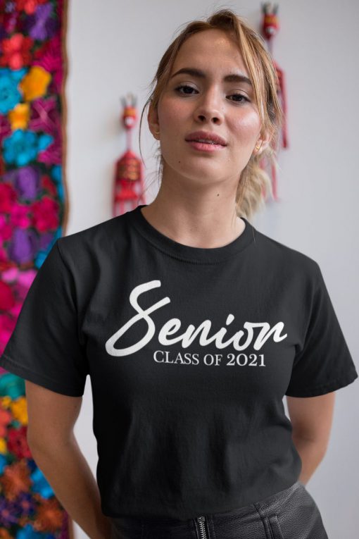 Senior Class Of 2021 T Shirt - Class Of 2021 Sweatshirt - Class Of 2021 - Graduating Class T Shirt - Graduate Shirt - Unisex Shirt