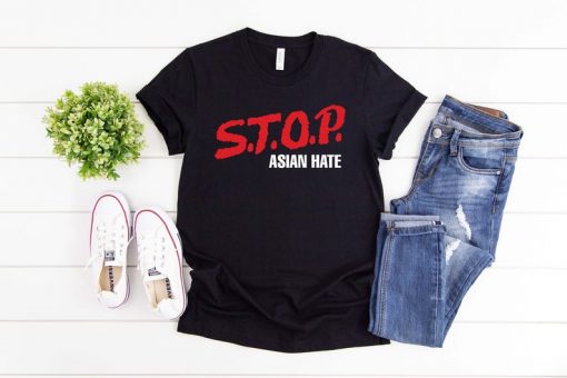 Stop Asian Hate Shirt