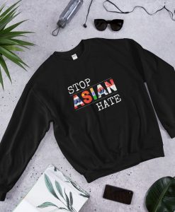 Stop Asian Hate Sweatshirt