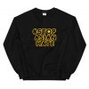 Stop Asian Hate Unisex Sweatshirt