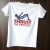 Thrust The Process T-shirt