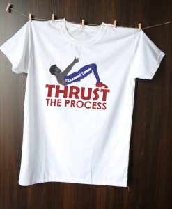 Thrust The Process T-shirt